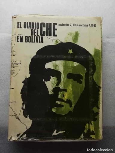 CHE GUEVARA EL DIARIO DEL CHE EN BOLIVIA : NOVIEMBRE 7, 1966 A OCTUBRE 7, 1967 PRIMERA EDICION