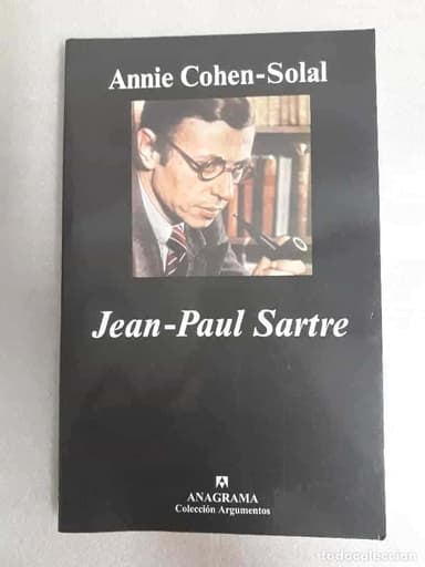 JEAN-PAUL SARTRE. ANNIE COHEN-SOLAL - ANAGRAMA