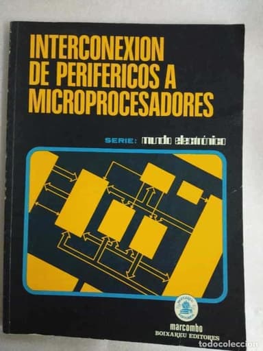 INTERCONEXION DE PERIFERICOS A MICROPROCESADORES . MARCOMBO 1983 .RETROINFORMATICA