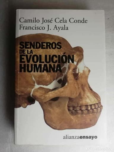 SENDEROS DE LA EVOLUCIÓN HUMANA - FRANCISCO J. AYALA/ CAMILO JOSÉ CELA