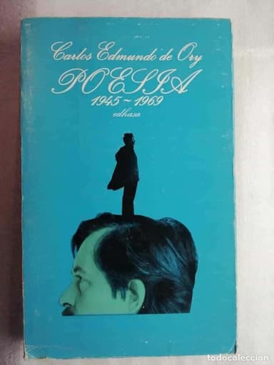 POESÍA 1945-1969 - CARLOS EDMUNDO DE ORY - EDHASA (1970) PRIMERA EDICIÓN