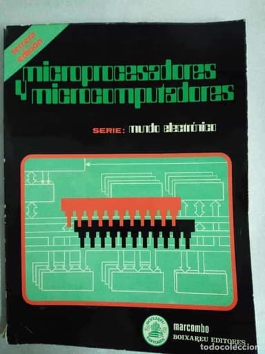 MICROPROCESADORES Y MICROCOMPUTADORES - MUNDO ELECTRÓNICO MARCOMBO 1984 - INFORMATICA VINTAGE