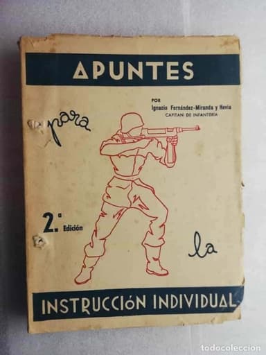 APUNTES INSTRUCCION INDIVIDUAL CAPITAN DE INFANTERIA IGNACIO FERNANDEZ-MIRANDA Y HEVIA