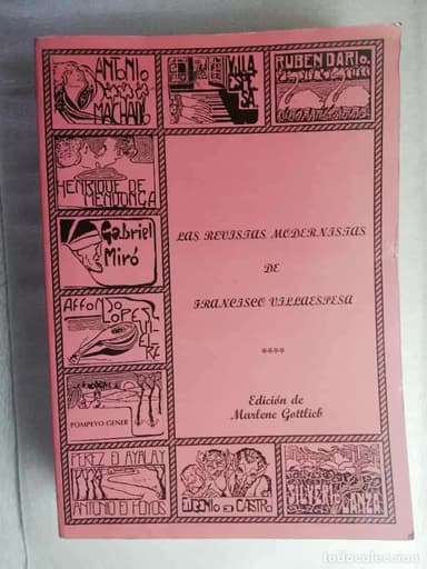 LAS REVISTAS MODERNISTAS DE FRANCISCO VILLAESPESA - Edit. Marlene GOTTLIEB
