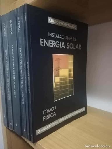 CURSO INSTALACIONES DE ENERGÍA SOLAR COMPLETO ( 6 TOMOS) CENSOLAR