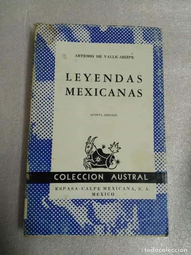 LEYENDAS MEXICANAS. ARIZPE. AUSTRAL
