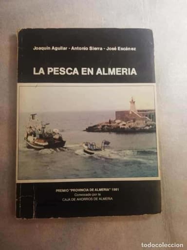 LA PESCA EN ALMERÍA (ALMERÍA, 1981)