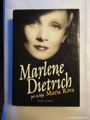 MARLENE DIETRICH, POR SU HIJA MARÍA RIVA. PLAZA &amp; JANES