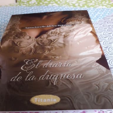 EL DIARIO DE LA DUQUESA 