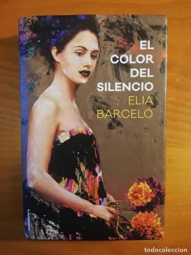 EL COLOR DEL SILENCIO.- BARCELÓ, ELIA