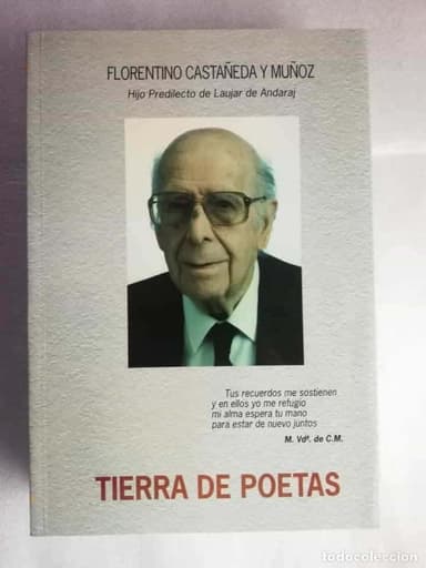 TIERRA DE POETAS (ALMERIA) FLORENTINO CASTAÑEDA MAS DE 100 POETAS . NATURAL LAUJAR.