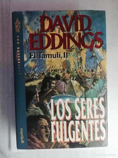 LOS SERES FULGENTES (EL TAMULI II) - DAVID EDDINGS