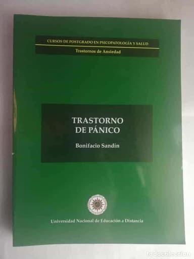 TRASTORNO DE PANICO -UNED - BONIFACIO SANDIN POSTGRADO PSICOPATOLOGIA Y SALUD