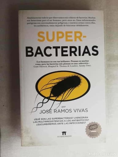 SUPER BACTERIAS - JOSÉ RAMOS VIVAS/ GUADALMAZÁN