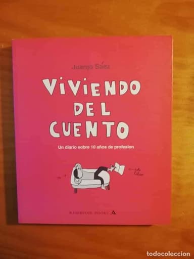 VIVIENDO DEL CUENTO - JUANJO SAEZ - RESERVOIR BOOKS