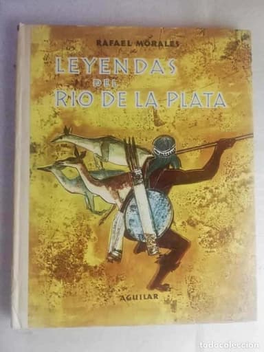 LEYENDAS DEL RÍO DE LA PLATA - RAFAEL MORALES/ AGUILAR