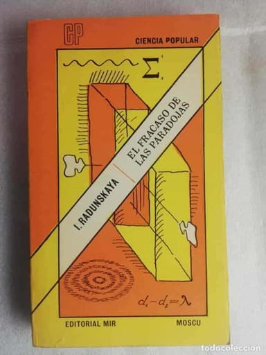 EL FRACASO DE LAS PARADOJAS - I. RADUNSKAYA/ED. MIR