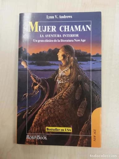 MUJER CHAMAN. LA AVENTURA INTERIOR / LYNN V. ANDREWS