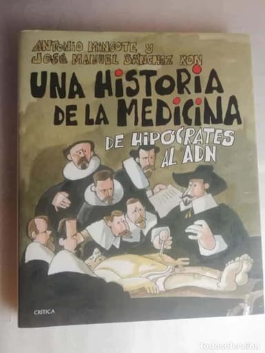 UNA HISTORIA DE LA MEDICINA - JOSE MANUEL SANCHEZ/ CRÍTICA