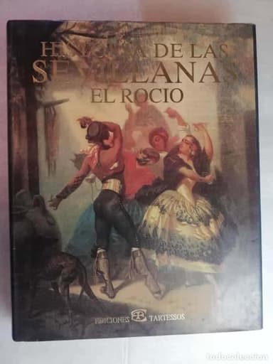 HISTORIA DE LAS SEVILLANAS - EDICIONES TARTESSOS