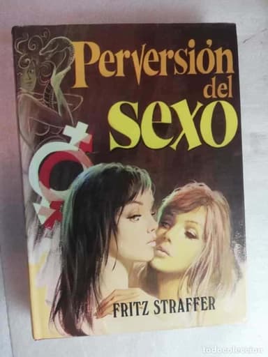 PERVERSIÓN DEL SEXO - FRITZ STRAFFER