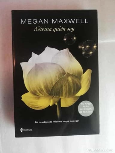 ADIVINA QUIÉN SOY - MEGAN MAXWELL/ ESENCIA