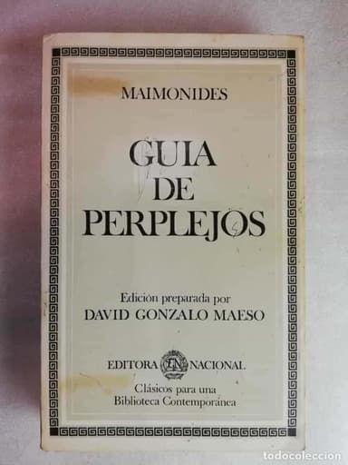 GUÍA DE PERPLEJOS ( MAIMÓMIDES ) EDICIÓN DE DAVID GONZALO MAESO