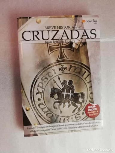 BREVE HISTORIA DE LAS CRUZADAS - JUAN IGNACIO CUESTA, NUEVA EDICIÓN