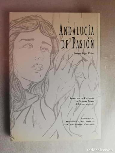 ANDALUCÍA DE PASIÓN - SELECCIÓN DE PREGONES DE SEMANA SANTA