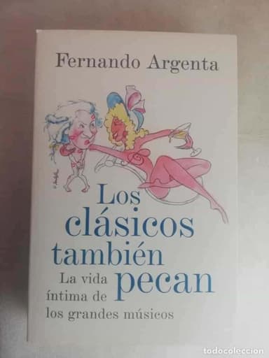LOS CLÁSICOS TAMBÍEN PESCAN - FERNANDO ARGENTA