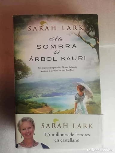 A LA SOMBRA DEL ÁRBOL KAURI - SARAH LARK