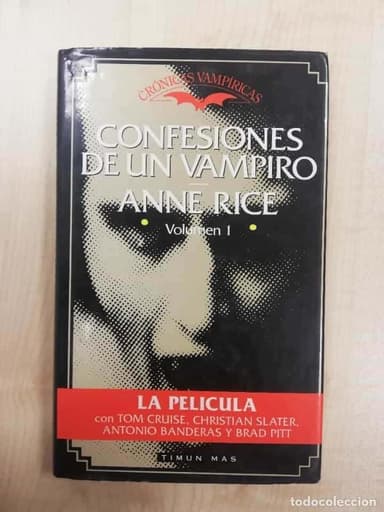 Confesiones de un vampiro (Entrevista con el vampiro) - Anne Rice