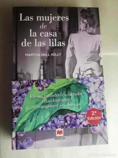 LAS MUJERES DE LA CASA DE LAS LILAS, 2ª EDICIÓN - MARTA HALL KELLY