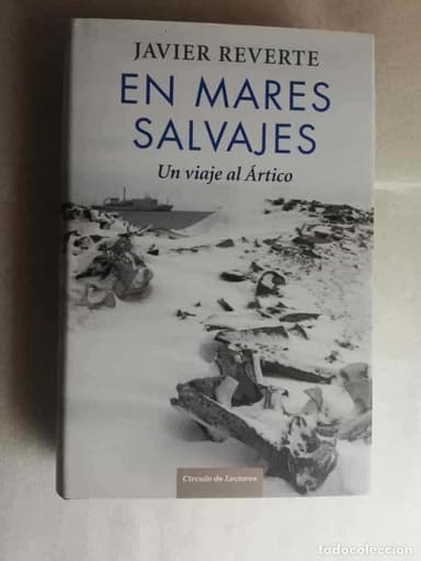 EN MARES SALVAJES - JAVIER REVERTE/ CIRCULO DE LECTORES