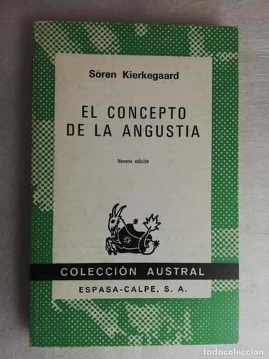 EL CONCEPTO DE LA ANGUSTIA, 9ª EDICIÓN - SOREN KIERKEGAARD/ COLECCIÓN AUSTRAL