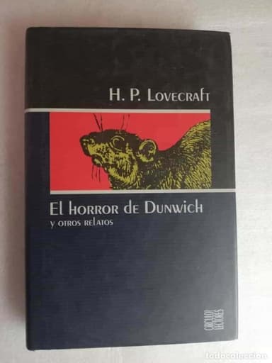 EL HORROR DE DUNWICH Y OTROS RELATOS - H. P. LOVECRAFT/ CIRCULO DE LECTORES