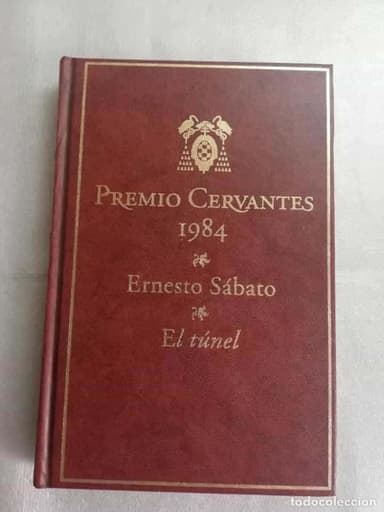 PREMIO CERVANTES 1984 - ERNESTO SÁBATO/ EL TÚNEL
