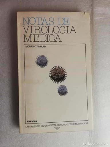 NOTAS DE VIROLOGÍA MÉDICA - MORAG C. TIMBURY/ EUNSA
