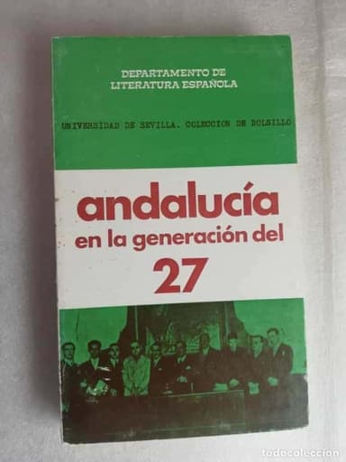 ANDALUCÍA EN LA GENERACIÓN DEL 27 - UNIVERSIDAD DE SEVILLA