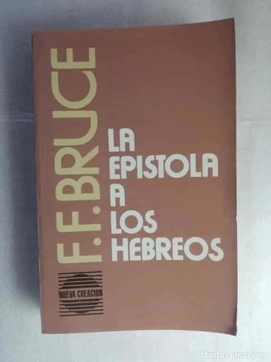 LA EPISTOLA A LOS HEBREOS - FF BRUCE