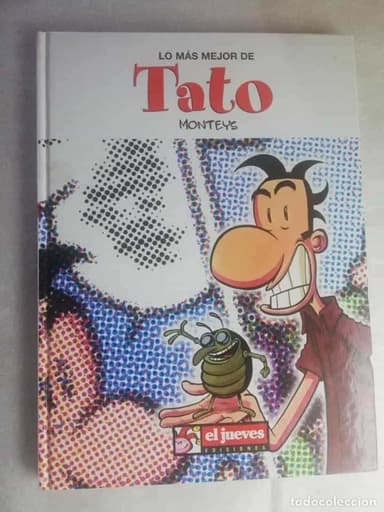 LO MÁS MEJOR DE TATO - MONTEYS/ EDICIONES EL JUEVES