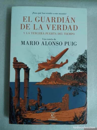EL GUARDIÁN DE LA VERDAD Y LA TERCERA PUERTA DEL TIEMPO. - PUIG, MARIO ALONSO