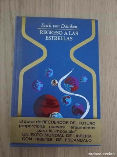 REGRESO A LAS ESTRELLAS. VON DANIKEN. COLECCION OTROS MUNDOS.