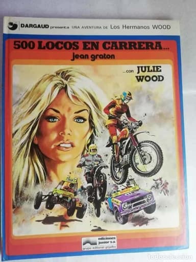 500 LOCOS EN CARRETERA - JEAN GRATON/ EDICIONES JUNIOR S.A.