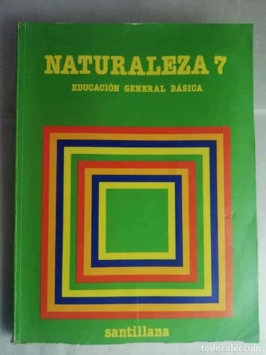 NATURALEZA 7, EDUCACIÓN GENERAL BÁSICA - SANTILLANA