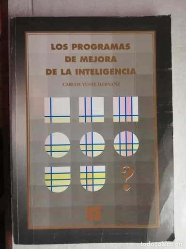 LOS PROGRAMAS DE MEJORA DE LA INTELIGENCIA - CARLOS YUSTE HERNANZ