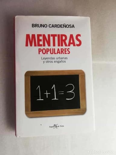 MENTIRAS POPULARES. LEYENDAS URBANAS Y OTROS ENGAÑOS - BRUNO CARDEÑOSA