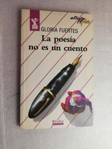 LA POESÍA NO ES UN CUENTO - GLORIA FUENTES/BRUÑO