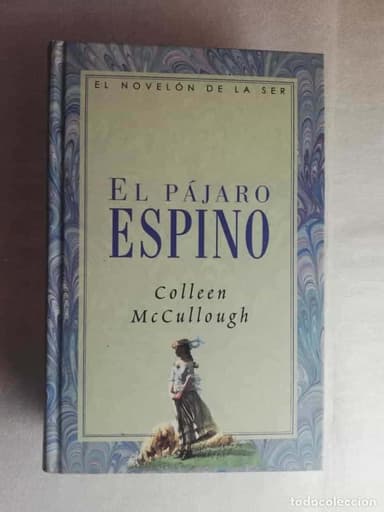 EL PAJARO ESPINO - COLLEEN McCULLOUGH