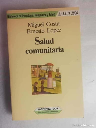 SALUD COMUNITARIA (MIGUEL COSTA / ERNESTO LÓPEZ) MARTÍNEZ ROCA